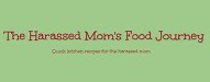 The Harassed Mom's Food Journey